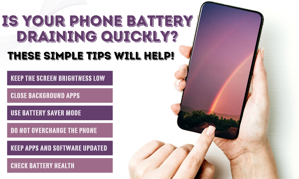 Is Your Phone Battery Draining Quickly These Simple Tips Will Help!