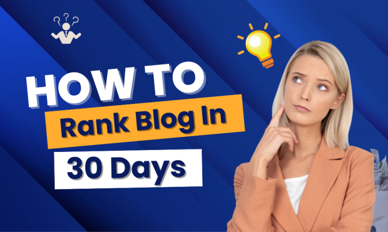 Rank Blog In 30 Days