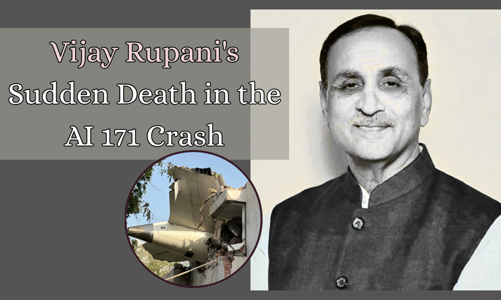 Vijay Rupani's Sudden Death in the AI 171 Crash From the Rajkot Council to the Clouds