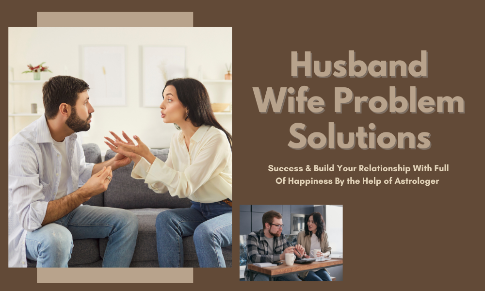 husband wife problem solutions