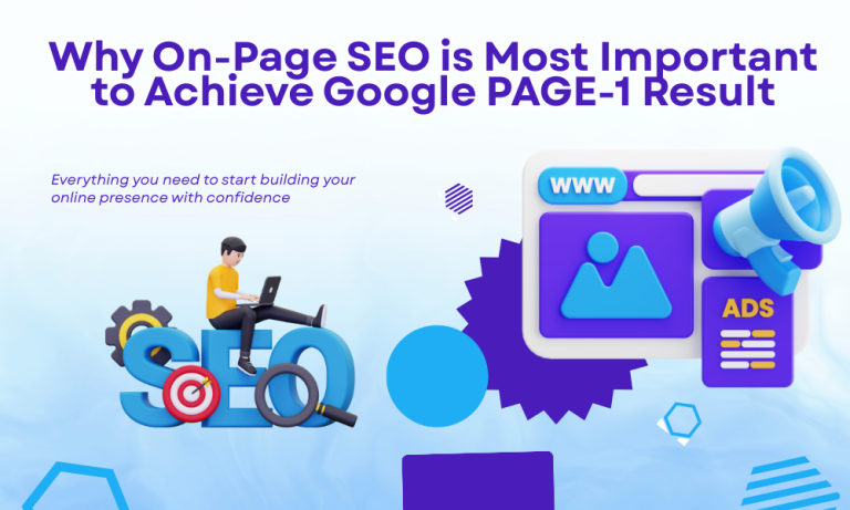 Why On-Page SEO is Most Important to Achieve Google PAGE-1 Result