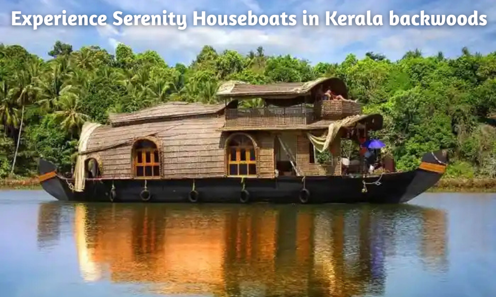 Experience Serenity Houseboats in Kerala backwoods