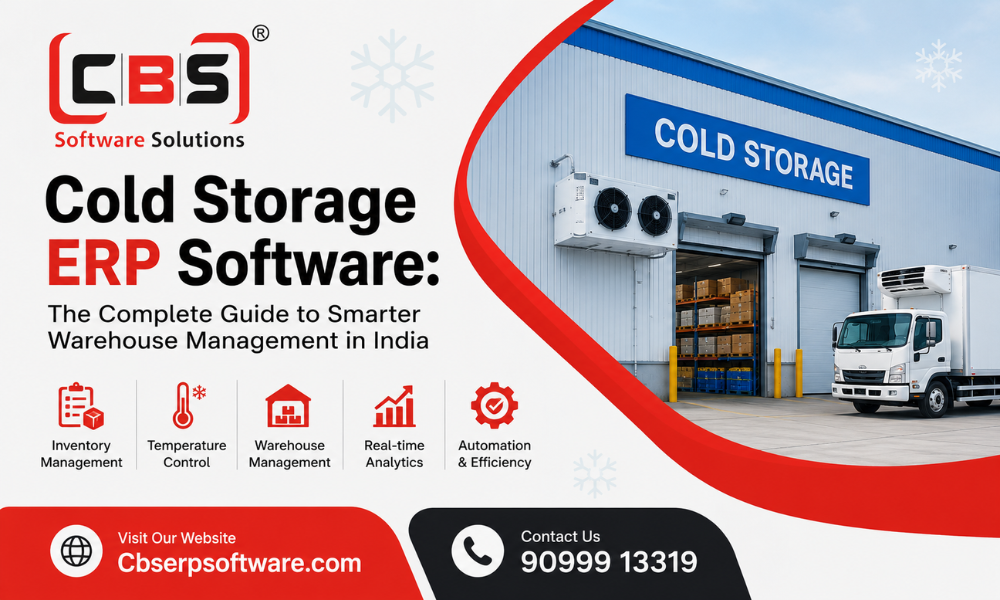 Cold Storage ERP Software The Complete Guide to Smarter Warehouse Management in India